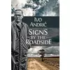 Signs by the Roadside