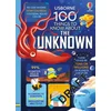 100 Things to Know About the Unknown