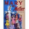 Mary My Mother
