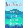 Wish You Were Here