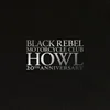 Black Rebel Motorcycle Club - Howl (Indie Exclusive) (Anniversary Edition) (White Coloured) (3 LP)
