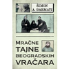Mračne tajne beogradskih vračara