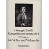 TORELLI:CONCERTINO PER CAMERA OP.4/12 SUITEN FUR VIOLONCELLO UND VIOLINE