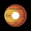 Nobodys Children Shardarp/Wish I Had a Girl Like You (LP)
