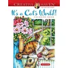 Creative Haven Its a Cats World! Coloring Book