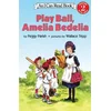 Play Ball, Amelia Bedelia