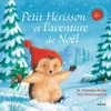 Petit Hérisson et laventure de Noël (tout-carton)