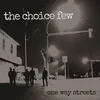 The Choice Few - One Way Streets (LP)