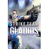 Strike Team Gladius XBOX LIVE Key EUROPE