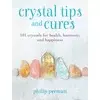 Crystal Tips and Cures