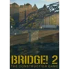 Bridge! 2 (PC) Steam Key EUROPE