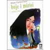 Boje i mirisi, pjesme (izbor)
