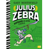 Julius Zebra - Aufruhr im alten China