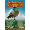 On the Road to Mr. Mineos