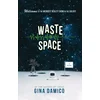 Waste of Space