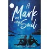 Mark on My Soul
