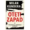 Oteti Zapad ili Tragedija Srednje Evrope