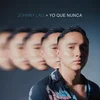 Johnny Lau - Yo Que Nunca (LP)