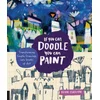 If You Can Doodle, You Can Paint