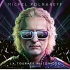 Michel Polnareff - La Tournee Historique (2 LP)
