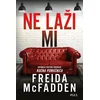 Ne laži mi