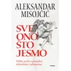 Sve ono što jesmo