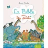 La Bible pour les petits - NE