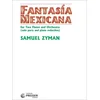 ZYMAN:FANTASIA MEXICANA FOR TWO FLUTES (SOLO PART AND PIANO)