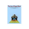 JOY OF ORGAN MUSIC
