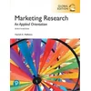 Marketing Research: An Applied Orientation, Global Edition