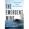 The Emergent Mind