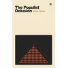 Populist Delusion