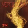 Sepultura - Arise: Rough Mixes For Rock In Rio (140 g) (LP)