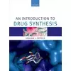 Introduction to Drug Synthesis