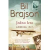 JEDNO LETO - Bil Brajson ( 7436 )