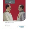 Access to History for the IB Diploma: Authoritarian states Second Edition