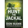 SEAL Team Six Book 4: Hunt the Jackal