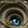 The Shadowland - Superstar (LP + CD)