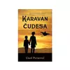 Karavan čudesa - Uroš Petrović
