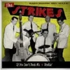 The Strikes - Baby Im Sorry/If You Cant Rock Me (LP)