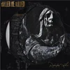 Killer Be Killed - Reluctant Hero (Limited Edition) (Picture Disc) (2 LP)