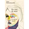 En Caso de Amor/ In the Case of Love