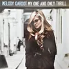 Melody Gardot My One And Only Thrill (Vinyl LP) (180 Gram)