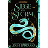 Siege and Storm