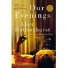 OUR EVENINGS