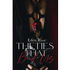 The Ties That Bind Us