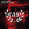 R.A.S. - Classe Criminelle/Jeunesse De La Honte (LP)