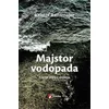 Majstor vodopada: Kratka priča o ubijanju