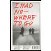 I had nowhere to go