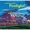 Construction Site: Firefight!
